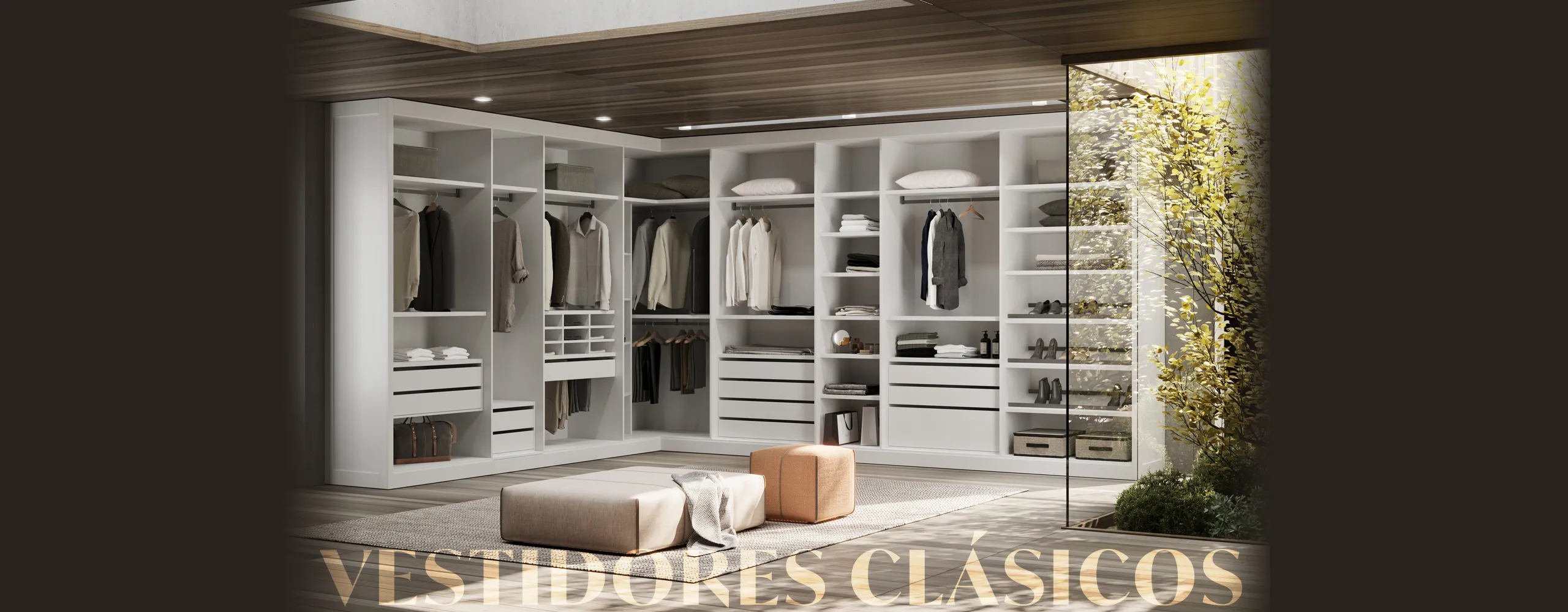Sistemas de Interiores y Vestidores VESTIDORES CLÁSICOS